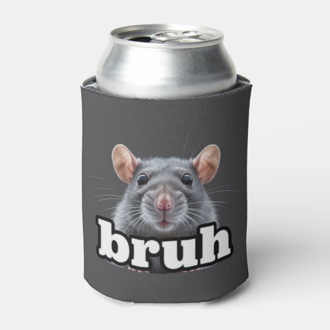 Fancy Rat Rodent Owner Meme Bruh Pet Rat Lover  Can Cooler (Can Front)