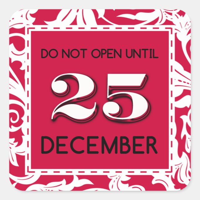 Fancy Square Do Not Open Christmas Stickers (Front)