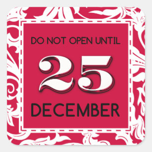 Fancy Square Do Not Open Christmas Stickers