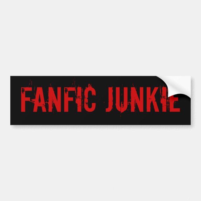 Fanfic Junkie Bumper Sticker (Front)