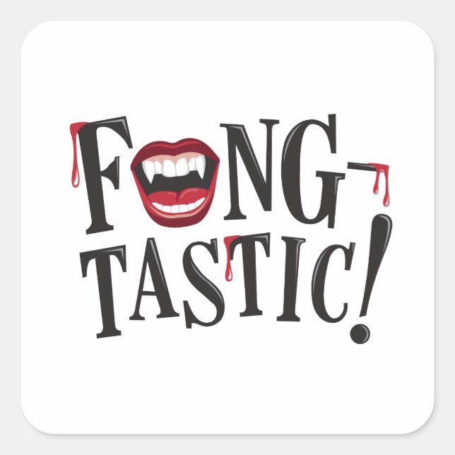 Fang-tastic! Square Sticker (Front)