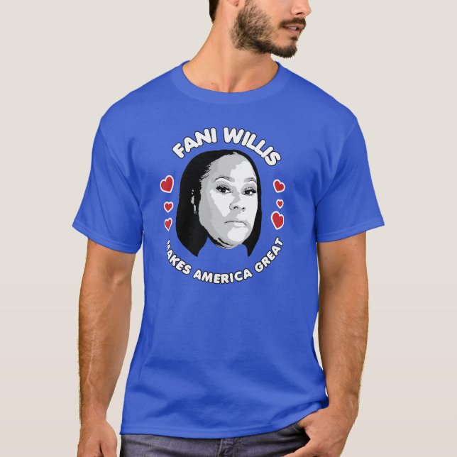 Fani Willis makes America great T-Shirt (Front)