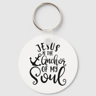 Fanny Christian Design Jesus Is The Anchor Of My S Key Ring