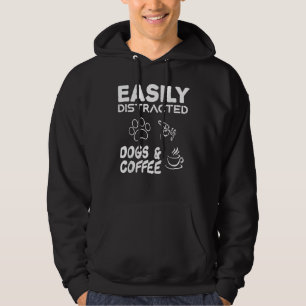 Fanny Dog Easily Distracted By Dogs And Coffee Qu Hoodie