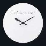 Fan's lousin time? Clock - Doric Word<br><div class="desc">Fan's lousin time? wall clock.</div>
