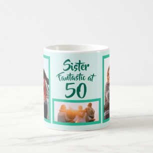 Fantastic at 50 sister birthday photo collage coffee mug