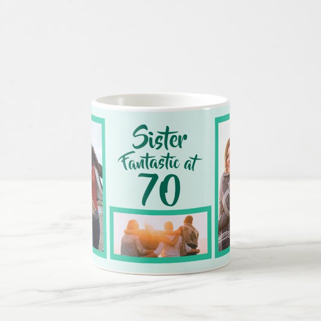 Fantastic at 70 sister birthday photo collage coffee mug (Center)
