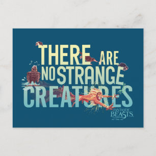 Fantastic Beasts - There Are No Strange Creatures Postcard