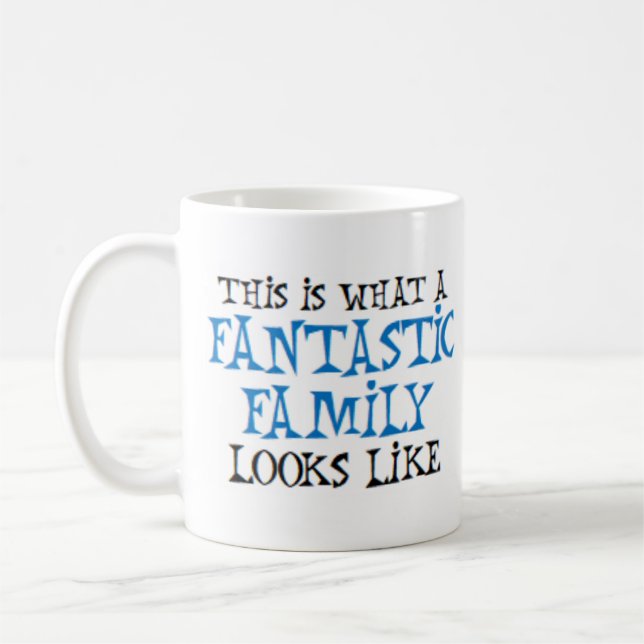 fantastic family looks like coffee mug (Left)