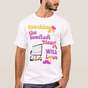 Fantastic gift for teachers on Valentine's Day T-Shirt
