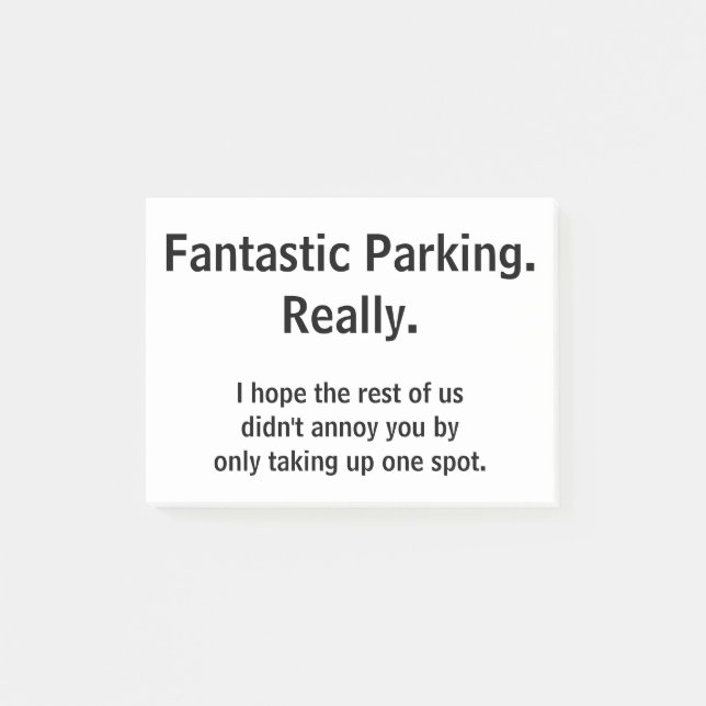 Fantastic Parking. Really. Post-it Notes (Front)