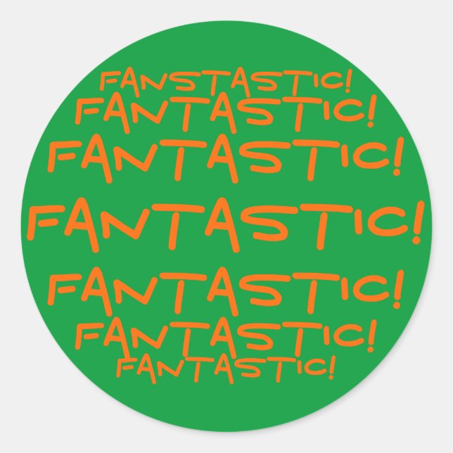 Fantastic! sticker (Front)