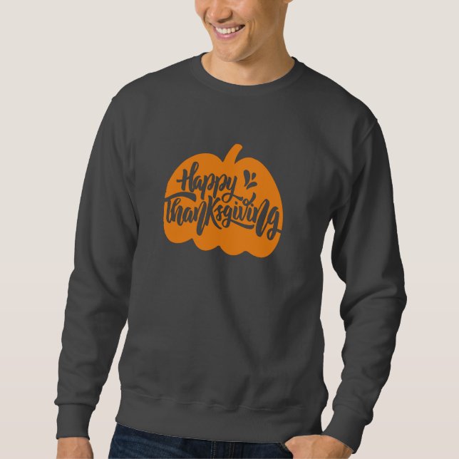 Fantastic Text on pumpkin for Thanksgiving Sweatshirt (Front)