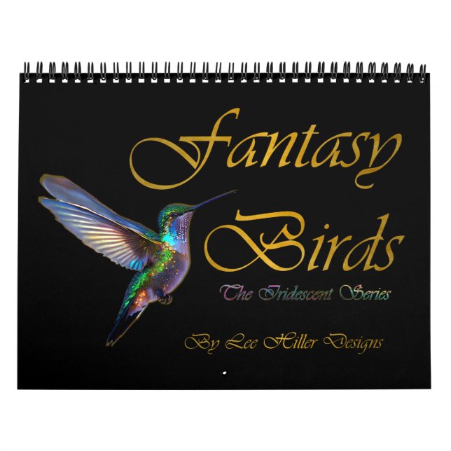Fantasy Birds Iridescent Series Calendar (Cover)