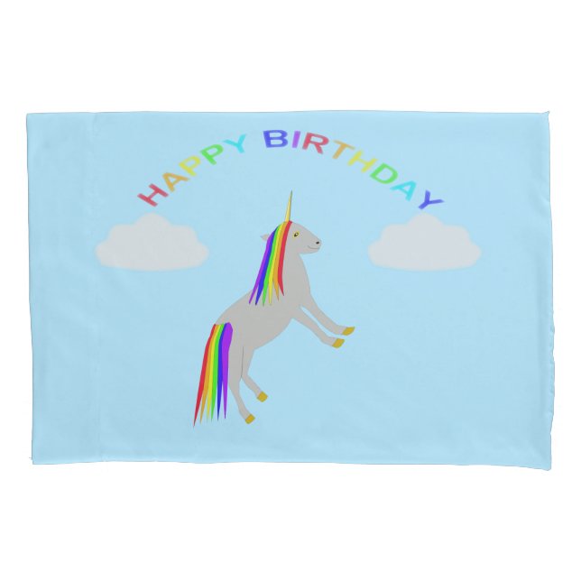 Fantasy Birthday Unicorn Rainbow and Clouds Pillowcase (Front)