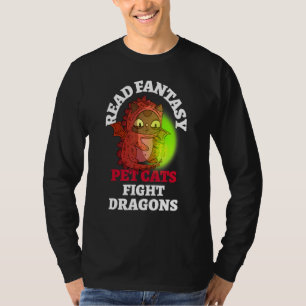 Fantasy Cats Fight Dragons Bookish Magic Fantasy R T-Shirt