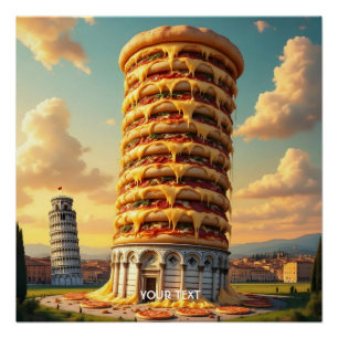 Fantasy Cute Pisa Tower Pizza Poster