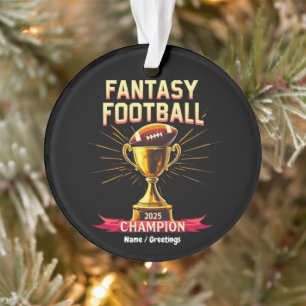 Fantasy Football 2025 Funny Champ Football Design Ornament