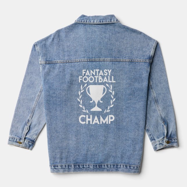 Fantasy Football Champion Cool Best League Team Gi Denim Jacket (Back)