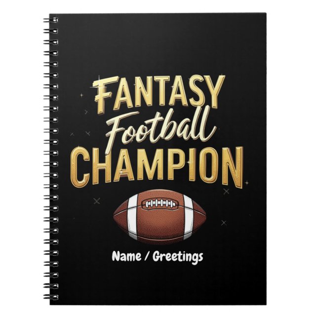 Fantasy Football Champion Dominate Like A Pro Notebook (Front)