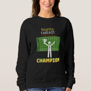 Fantasy Football Champion GOAT League Championship Sweatshirt