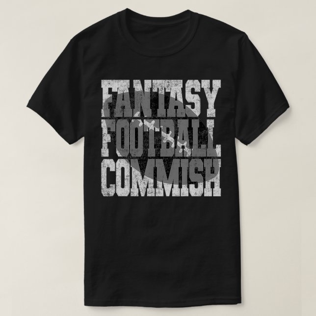 Fantasy Football Commish FFL League Commissioner  T-Shirt (Design Front)