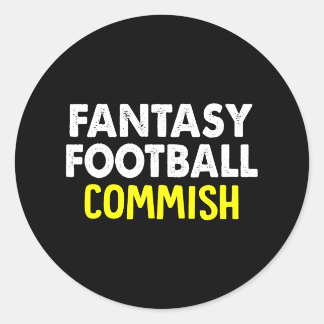 Fantasy Football Commissioner Funny Draught Party Classic Round Sticker (Front)