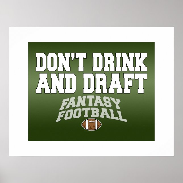 Fantasy Football - Don't Drink and Draft Poster (Front)
