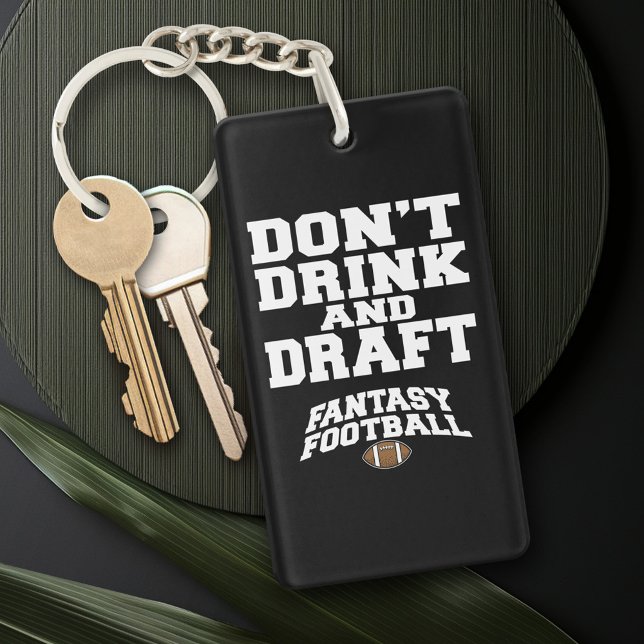 Fantasy Football Don't Drink and Draught - Navy Bl Key Ring (Creator Uploaded)