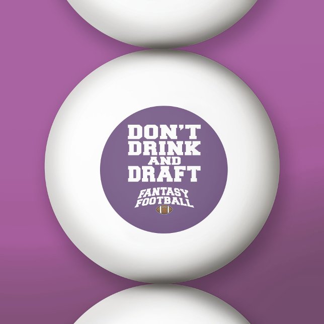 Fantasy Football Don't Drink and Draught - Purple Ping Pong Ball (Custom Ping Pong Balls)