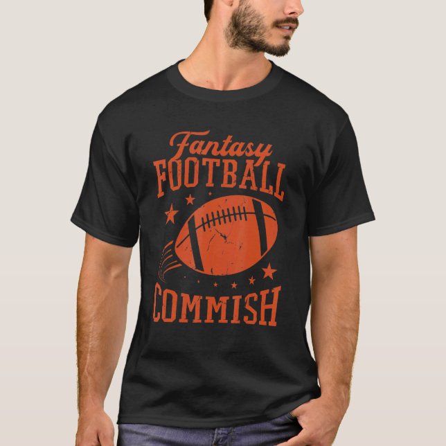 Fantasy Football Draught Fantasy Football Commish T-Shirt (Front)