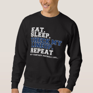 Fantasy Football Eat Sleep Check My LineUp Retro Sweatshirt