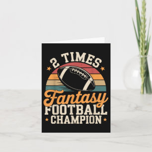 Fantasy Football Funny 2 Time Champion Card