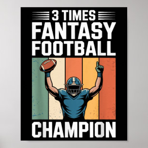 Fantasy Football Funny 3 Time Champion Poster