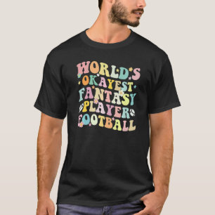 Fantasy Football Rugby American Football Season P T-Shirt