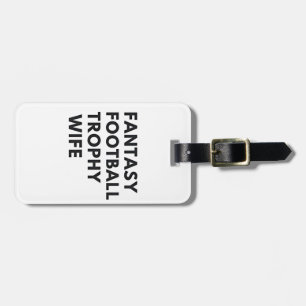 Fantasy Football Trophy Wife Funny Couples Luggage Tag