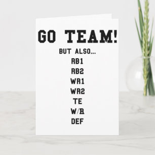 Fantasy Footll Funny - Go Team  Card