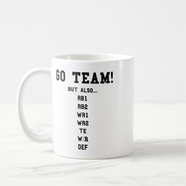 Fantasy Footll Funny - Go Team  Coffee Mug (Left)