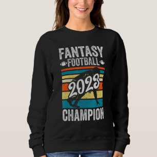 Fantasy League Champ Winner Fantasy Football Cha Sweatshirt