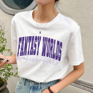 Fantasy Worlds Bookish Girls Back to School Shirt