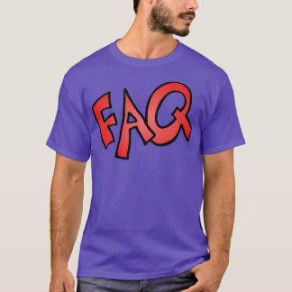 FAQ Text Design T-Shirt