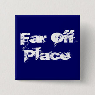Far Off Place 15 Cm Square Badge
