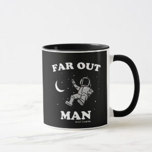 Far Out Man Mug