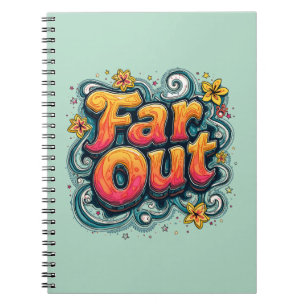 Far Out Retro 70s Psychedelic Groovy Hippie Notebook