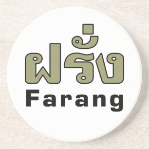 Farang ♦ Foreigner in Thai Language Script ♦ Coaster