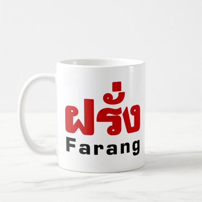 Farang ♦ Foreigner in Thai Language Script ♦ Coffee Mug (Left)