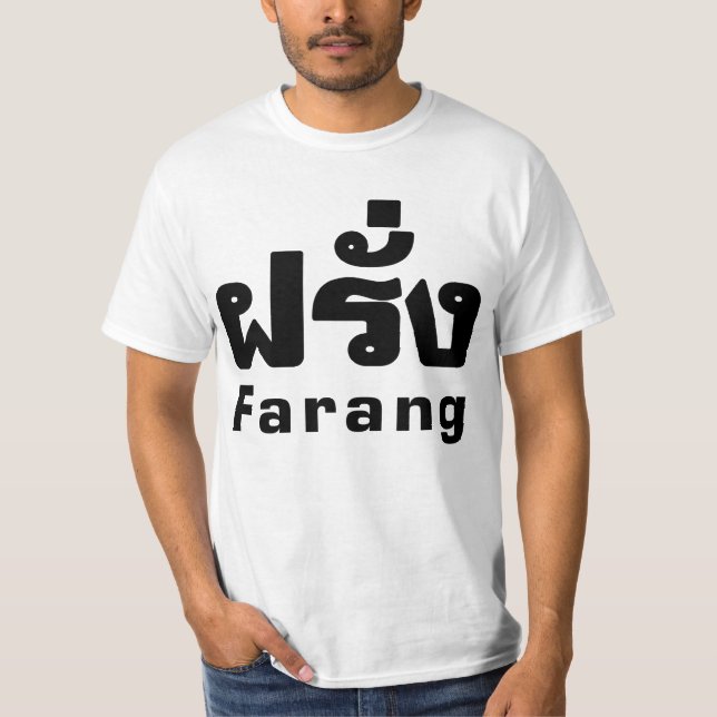 Farang ♦ Foreigner in Thai Language Script ♦ T-Shirt (Front)