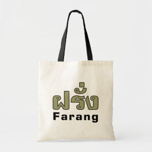 Farang ♦ Foreigner in Thai Language Script ♦ Tote Bag