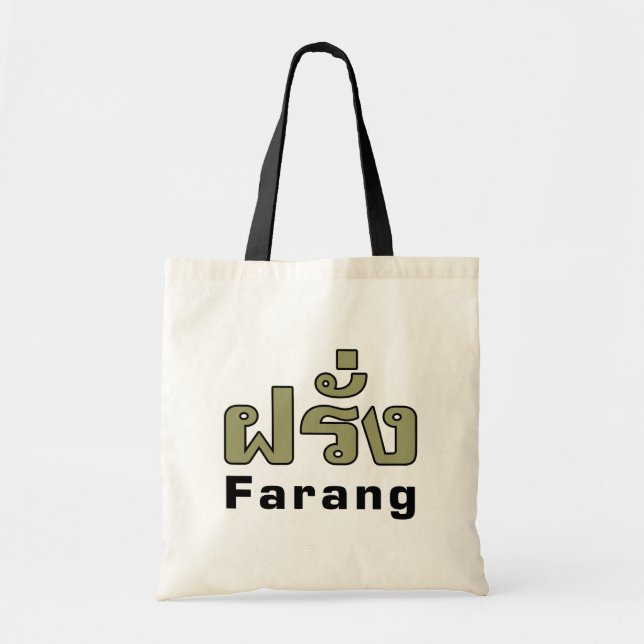 Farang ♦ Foreigner in Thai Language Script ♦ Tote Bag (Front)