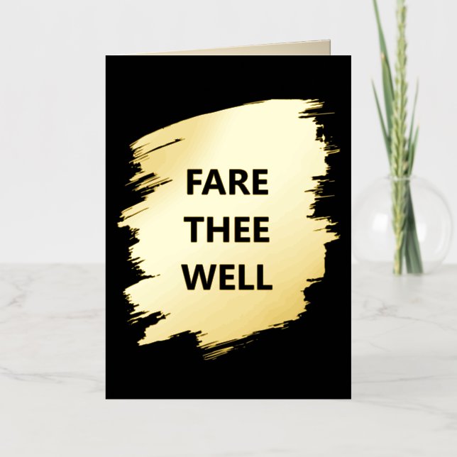 "Fare Thee Well" New Job Foil Card (Front)
